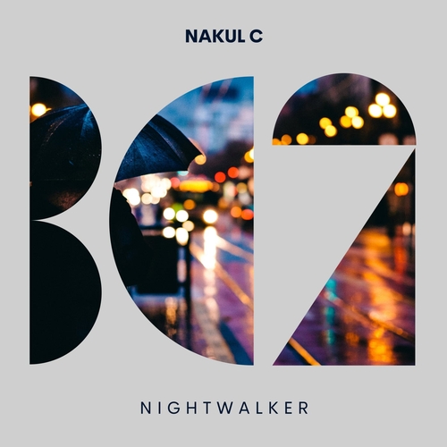 Nakul C -  NightWalker EP [BC2398]
